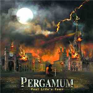 Pergamum - Feel Life's Fear