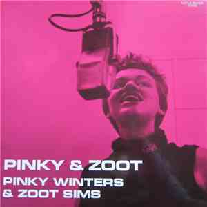 Pinky Winters, Zoot Sims - Pinky & Zoot