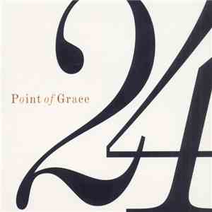 Point Of Grace - 24