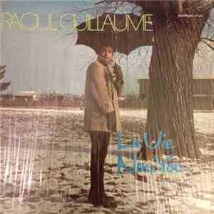 Raoul Guillaume - La Vie Nou Yoc