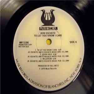 Ron Escheté - To Let You Know I Care