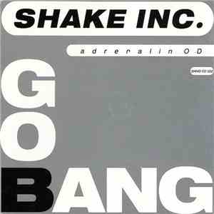 Shake Inc. - Adrenalin OD