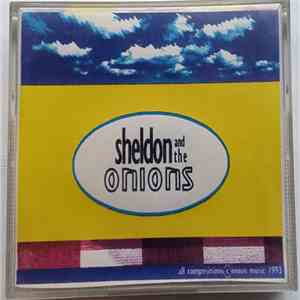 Sheldon And The Onions - Don't Feed The Monkey