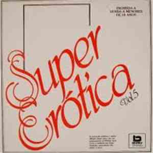 Super Erotica - Super Erótica Vol. 5