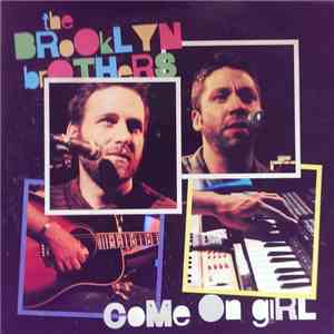 The Brooklyn Brothers - Come On Girl / Someday
