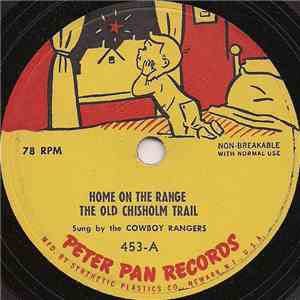 The Cowboy Rangers / Jack Arthur - Home On The Range, The Old Chisholm Trai ...