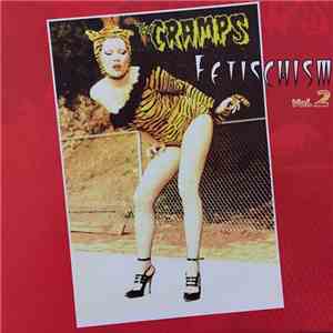 The Cramps - Fetischism Vol. 2