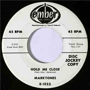 The Marktones - Hold Me Close