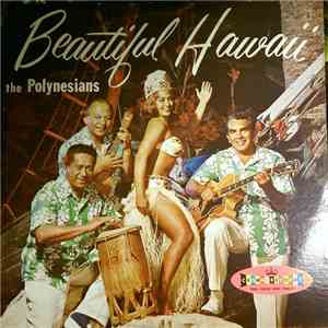 The Polynesians - Beautiful Hawaii