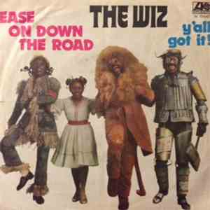 The Wiz  - Ease On Down The Road