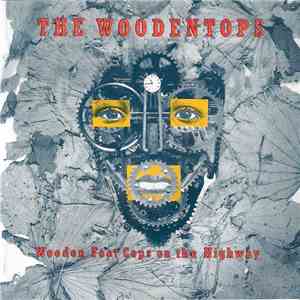 The Woodentops - Wooden Foot Cops On The Highway
