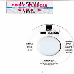 Tony Blescia / Gina G - E Ti Sento / Fresh