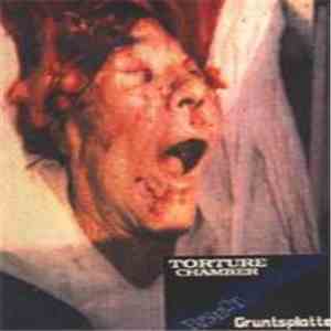 Torture Chamber / Gruntsplatter - Bisect