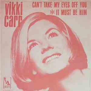 Vikki Carr - Can't Take My Eyes Off You  It Must Be Him