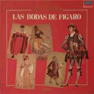 Wolfgang Amadeus Mozart - Las Bodas De Fígaro