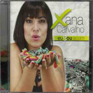 Xana Carvalho - Eu Sou Assim