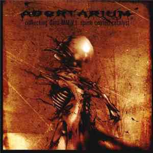 Abortarium - Collecting Data MM.V.I: Spine Coated Catalyst