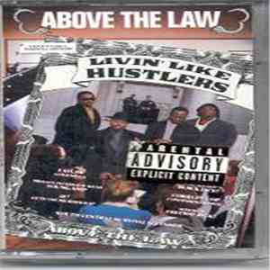 Above The Law - Livin' Like Hustlers