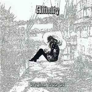 Affinity  - Origins 1965-67