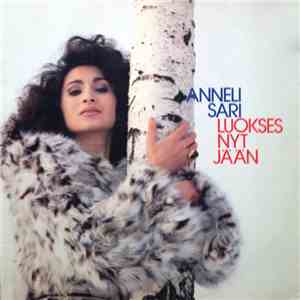 Anneli Sari - Luokses Nyt Jään