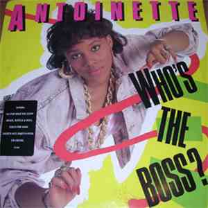Antoinette - Who's The Boss?