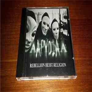 Apydia - Rebellion Heißt Religion