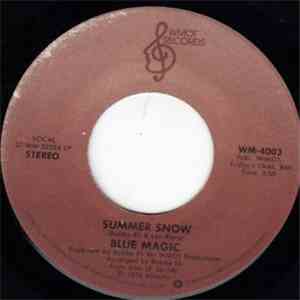 Blue Magic - Summer Snow / Spark Of Love