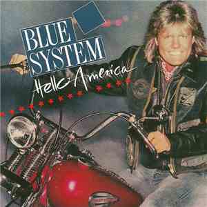 Blue System - Hello America
