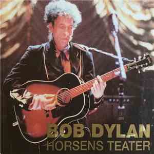 Bob Dylan - Horsens Teater