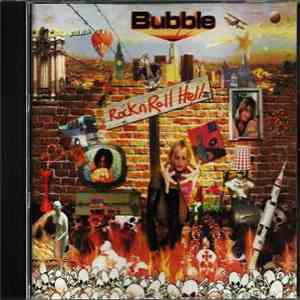 Bubble  - Rock n Roll Hell
