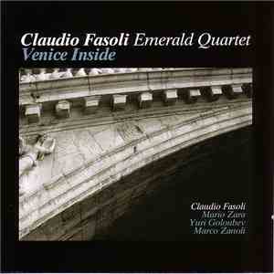 Claudio Fasoli Emerald Quartet - Venice Inside