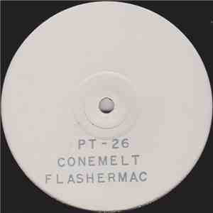Conemelt - Flashermac