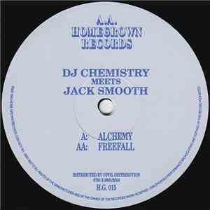 DJ Chemistry Meets Jack Smooth - Alchemy /  Freefall