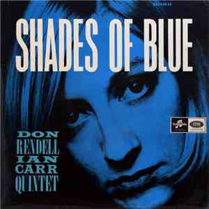 Don Rendell Ian Carr Quintet - Shades Of Blue