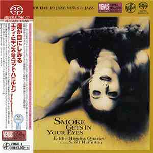 Eddie Higgins Quartet Featuring Scott Hamilton - Smoke Gets In Your Eyes
