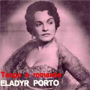 Eladyr Porto - Tango E Romance