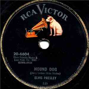 Elvis Presley - Hound Dog / Don't Be Cruel