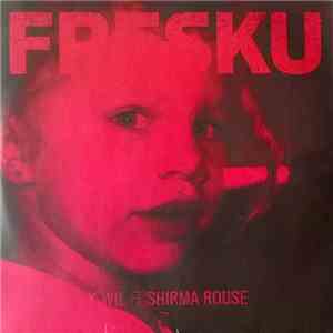 Fresku Ft. Shirma Rouse - Ik Wil