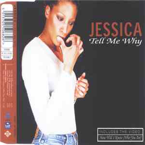 Jessica - Tell Me Why