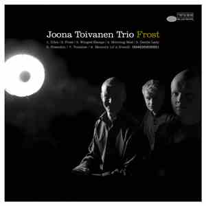 Joona Toivanen Trio - Frost