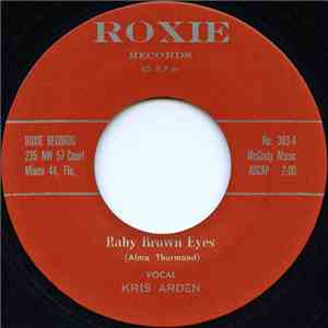 Kris Arden - Baby Brown Eyes / If You're Gonna Love Me
