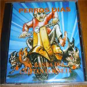 La Banda del Capitán Corneta - Perros Días
