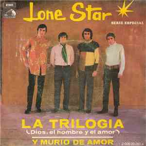 Lone Star  - La Trilogia (Dios, El Hombre Y El Amor)