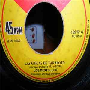 Los Destellos - Las Chicas de Tarapoto / Romance Campesino