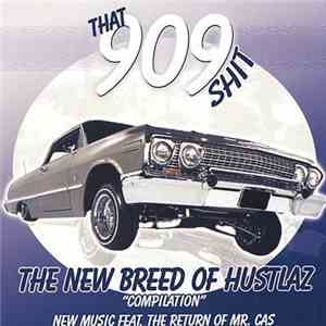 New Breed Of Hustlas - That 909 Shit