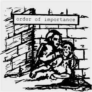 Order Of Importance / Never Again  - Order Of Importance / Never Again