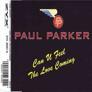 Paul Parker - Can U Feel The Love Coming