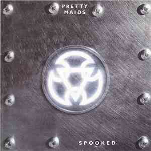 Pretty Maids - Spooked