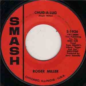 Roger Miller - Chug-A-Lug