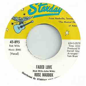 Rose Maddox - Faded Love  / The Bigger The Pride